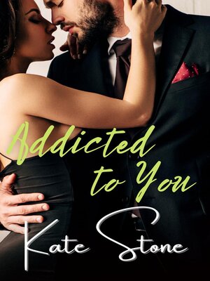 cover image of Addicted to You